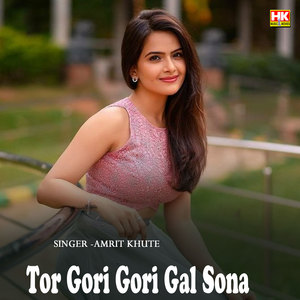 Tor Gori Gori Gal Sona
