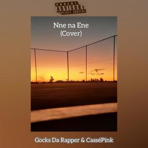Nne Na Ene (feat. CasséPink) (Explicit)