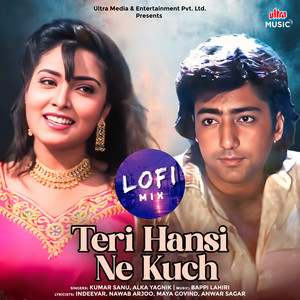 Teri Hansi Ne Kuch (Lofi Mix)