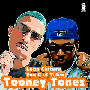 Tooney Tones (Explicit)