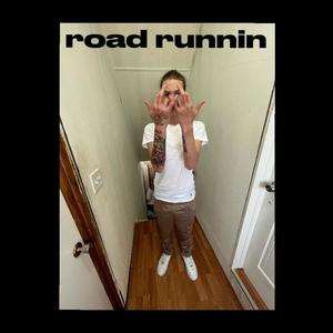 road runnin (Explicit)