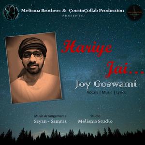 Hariye Jai (feat. Joy Goswami)