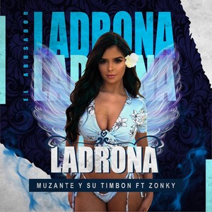 Ladrona (feat. Zonky)