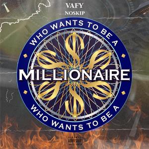 Who wants to be a Millionaire (feat. NoSkip) [Explicit]