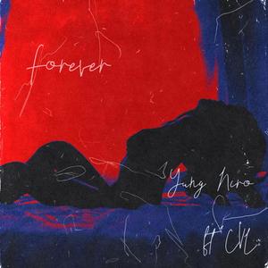 forever (feat. CVL) (Explicit)