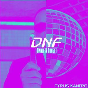 Tyrus kanero - DNF Pt. 1