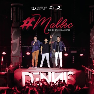 Malbec(Part. DENNIS) (Ao Vivo)