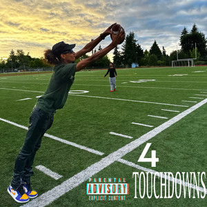 4 TOUCHDOWNS (Explicit)