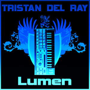 Tristan Del Ray - Lumen (Fortress Mix)