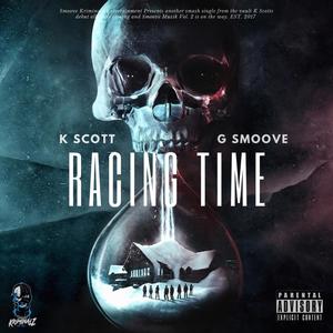 Racing Time (feat. K Scott) [Explicit]