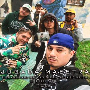 JUGADA MAESTRA (feat. EL CHUMBEQUE, MONO PEÑA & CHOCO MAGIC RAP TOUR)