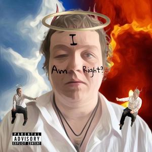 Am I Right? (Explicit)