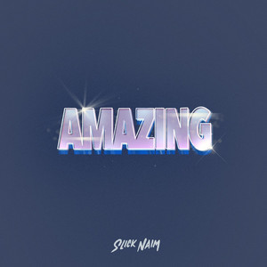 Amazing (Explicit)