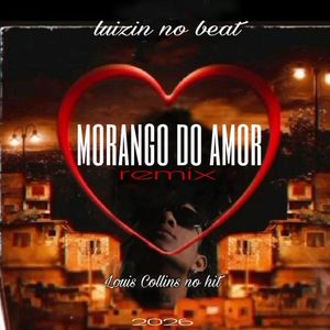Morango do Amor (Explicit)