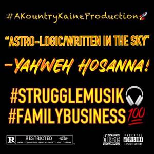 ASTRO-LOGIC WRITTEN IN THE SKY (Explicit)