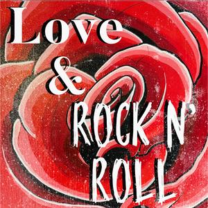 Love & Rock n' Roll (feat. Kris Beeks & Moses Paz Gutierrez)