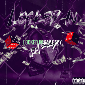 Locked In (Explicit)