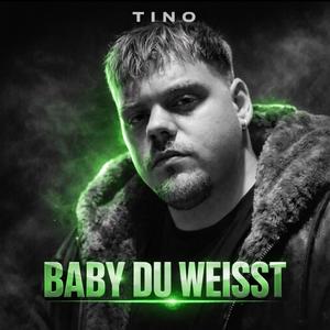 Baby du weißt (Explicit)