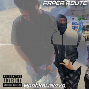 Paper Route (Explicit)