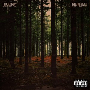 Woods (Explicit)