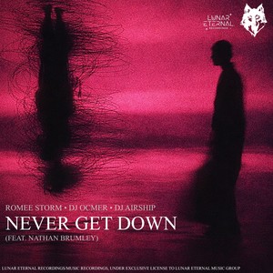 Never Get Down (feat. Nathan Brumley) (Extended Mix|Explicit)