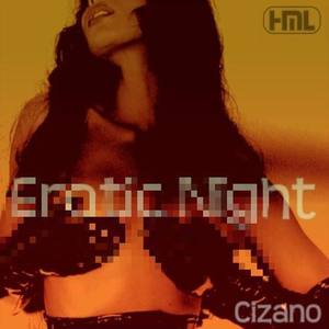 Cizano:Erotic Night