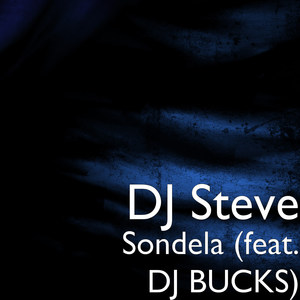 Sondela (feat. DJ Bucks) (Remix)