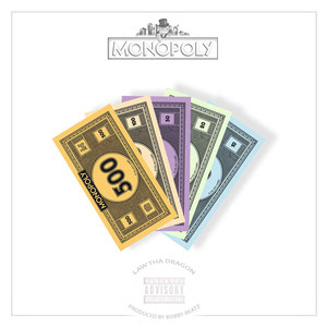 Monopoly(feat. Cliffy Guapo & Lahzeric) (Explicit)
