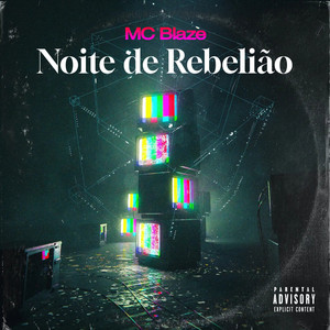 Noite de Rebelião (Explicit)