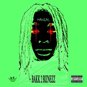 Bakk 2 Biznezz (Explicit)