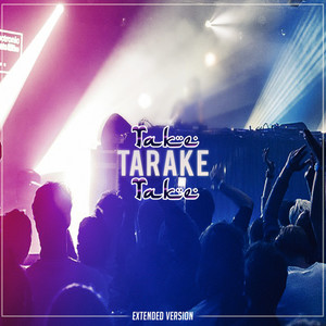 Take Tarake Take (Extended Version)