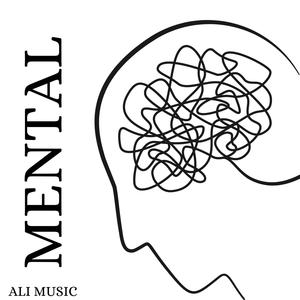 Mental (Explicit)