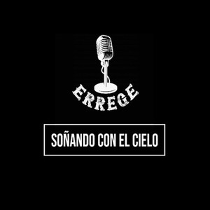 Soñando con el Cielo (Explicit)