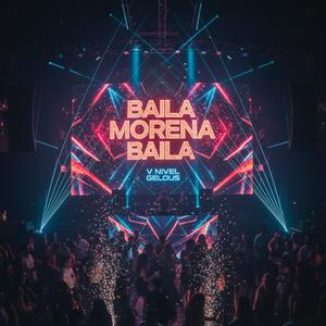 Baila Morena Baila (feat. Gelous)