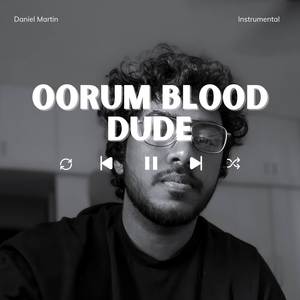 Oorum Blood (Instrumental)