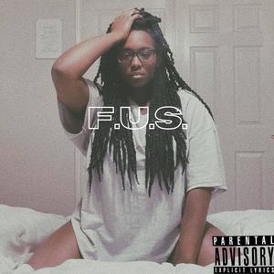 F.U.S. (Explicit)