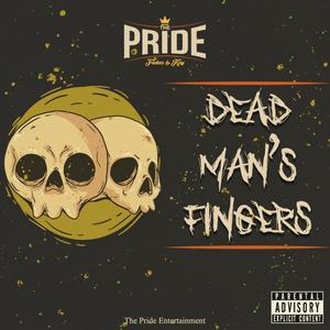 Dead Man's Fingers (Explicit)