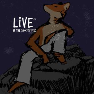 Live-ish @ the Snooty Fox (Explicit)