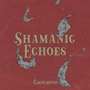 Shamanic Echoes