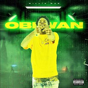 Obi Wan (feat. Willie Mac) [Explicit]