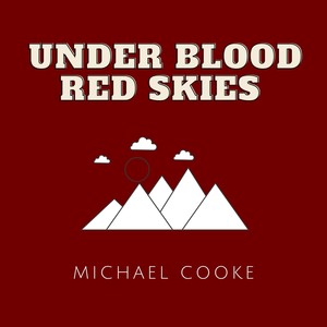 Under Blood Red Skies (Explicit)