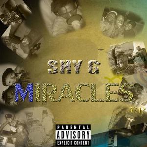 Miracles (Explicit)