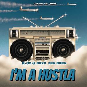I'm a Hustla (Explicit)