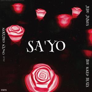 SA'YO(feat. Owen Greyson)