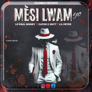 Mèsi Lwam Yo (Explicit)