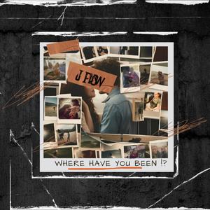 Where have you been (Explicit)