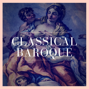 Classical Baroque