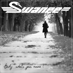 Lady What's Your Name?