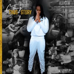 THUG STORY (Explicit)