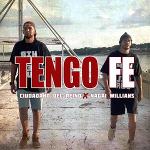 Tengo Fe (feat. Nagai Willians)